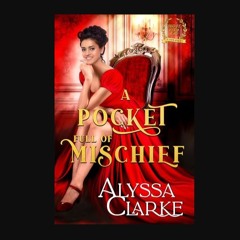 ebook read [pdf] 📖 A Pocket Full of Mischief (Those Very Bad Fairbanks Book 10)     Kindle Edition