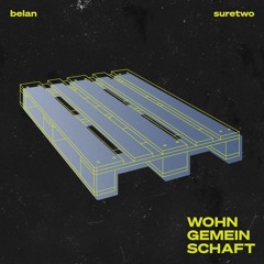 Wohngemeinschaft (feat. SureTwo)
