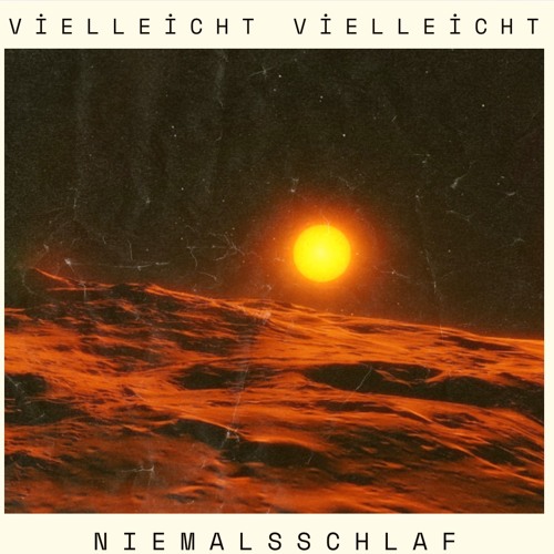 VIELLEICHT VIELLEICHT HARDTECHNO