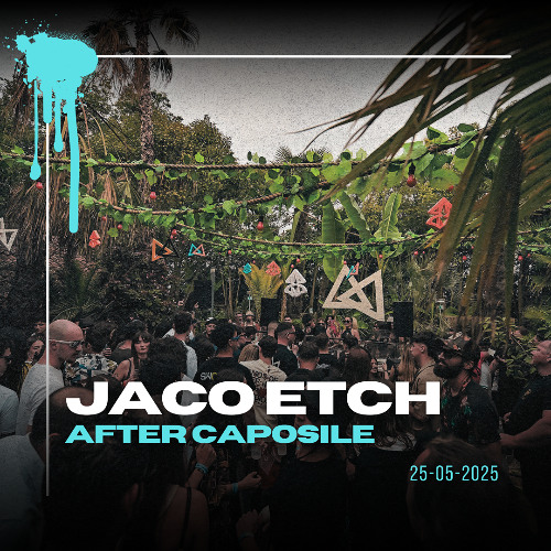 Jaco etch-After Caposile 25/05/2025