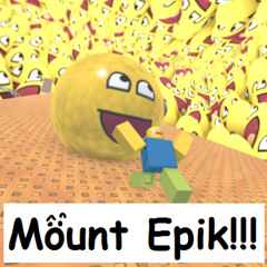 Mount Epik!!!