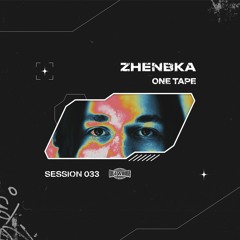 NETWORK wrld - ZHENBKA - ONE TAPE - Session 033 | Basshouse