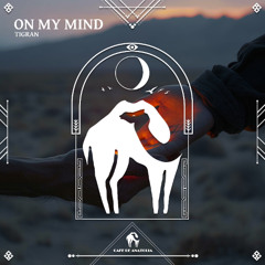Tigran - On My Mind [Cafe De Anatolia]