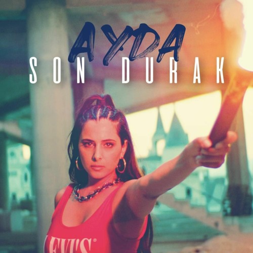 Ayda - Son Durak (Rd1ns Remix)
