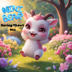 Spring Thawt Mix 🌸 🐏