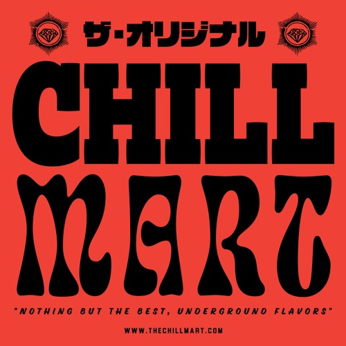 CHILL MART RADIO VOL02 Mix By CHILY-T