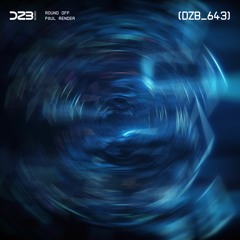 dZb 643 - Paul Render - Round Off (Original Mix).