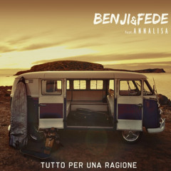 Benji & Fede, Annalisa - Tutto per una ragione (WHO!SDAM & IULIANO Afro Remode)