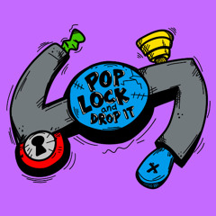 Huey - Pop, Lock & Drop It (Currly Flip)