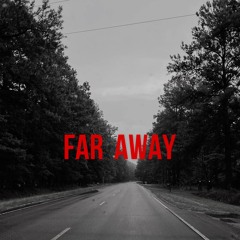 Far Away