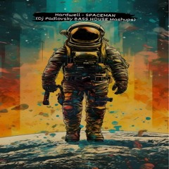 Hardwell - SPACEMAN (Dj Padlovsky BASS HOUSE Mashups) [CARNIVAL GIFT EP]