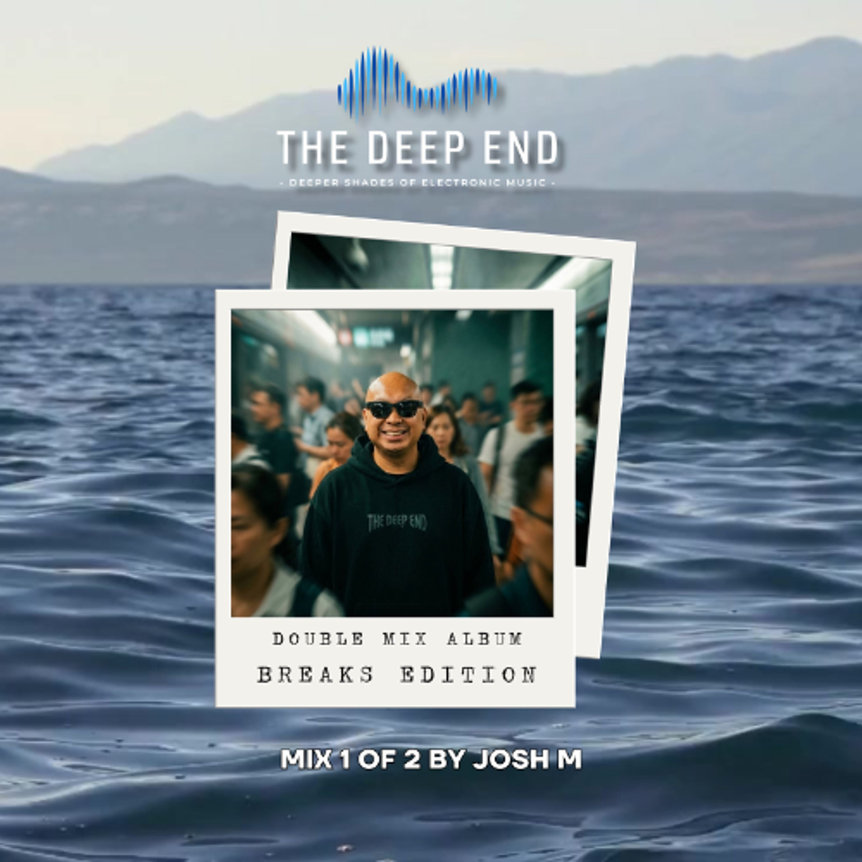 173 . The Deep End #44 [Breaks Edition]  - Mixed by Josh M episode artwork