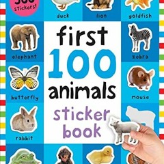 ( Gip ) First 100 Stickers: Animals: Over 500 Stickers by  Roger Priddy ( BcP6f )
