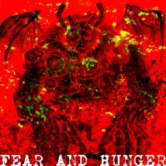 FEAR AND HUNGER