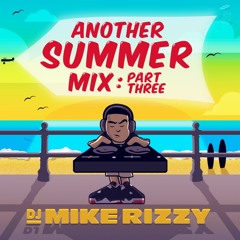 Another Summer Mix Part 3