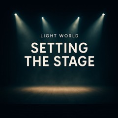 Setting The Stage