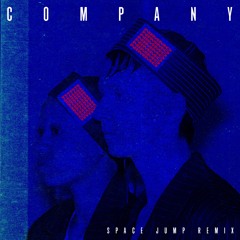 Nimmo - Company (Space Jump Remix)