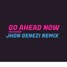 Faulhaber - Go Ahead Now (Jhon Genezi Remix)