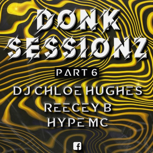 Donk Sessionz Part 6