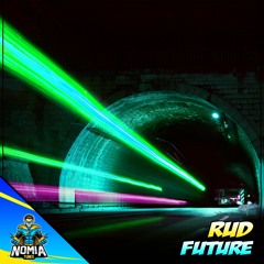 RUD - Future [NomiaTunes Release]