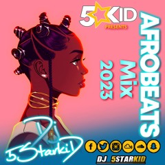 Afrobeat Mix 2023