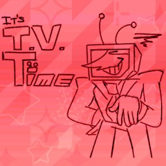 It's TV Time! (Cover)