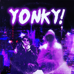 YONKY! (Feat. ASTROTOMMY) Prod: Zeke Lanham
