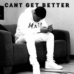 Cant get better ft. Unfoonk