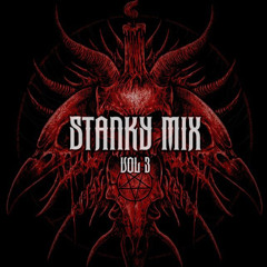 STANKY MIX VOL 3