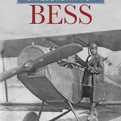 free read✔ Queen Bess: Daredevil Aviator