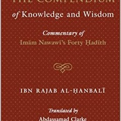 ACCESS PDF 💔 The Compendium of Knowledge and Wisdom: Commentary of Imam Nawawi's For