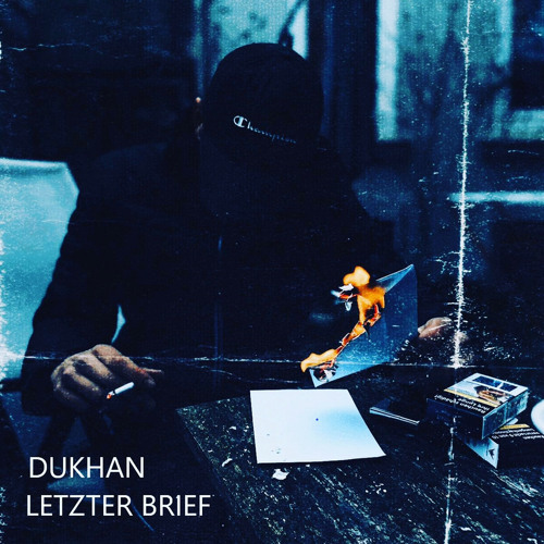 Dukhan  Letzter Brief