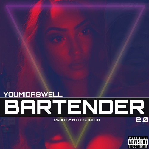 Youmidaswell - Bartender 2.0 - (Prod By Myles Jacob)