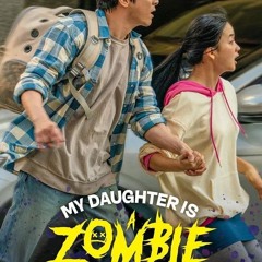 #(XEM PHIM Zombie Cưng Của Ba [2025] "FULL" HD Việtsub Tuyến Miễn