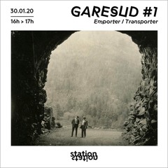 Emporter / Transporter #1 w/ GareSud