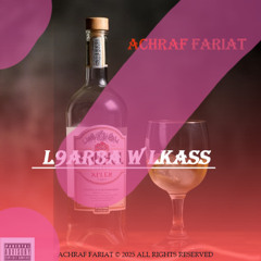 Achraf Fariat - L9ar3a w LKass