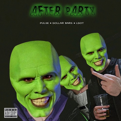 After Party - Dollar Bars, Pulse, LDOT