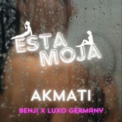 Esta Moja Ft Benji & Luxo Germany