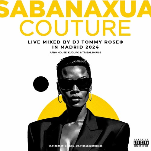 Sabanaxua Couture (Afro Hard House, Kuduro & Tribal House)
