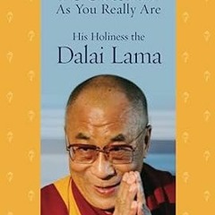 ^Pdf^ How to See Yourself As You Really Are Written by  His Holiness the Dalai Lama (Author),