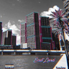 Eastland- Yung JuNo prod.(levels)