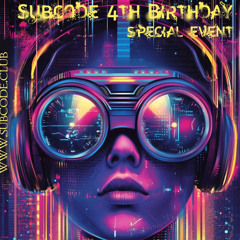 Subcode 4th Birthday Guest Mix 05/05/25