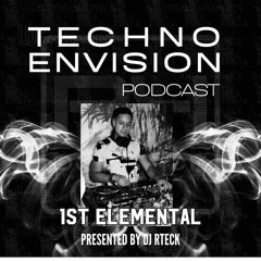 1st Elemental Guest Mix - Techno Envision Podcast