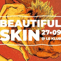 BEAUTIFULSKIN 27.09.19 Markus Ȼhaak @LEKLUB