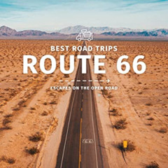 [Download] EPUB ✓ Lonely Planet Best Road Trips Route 66 3 (Road Trips Guide) by  And