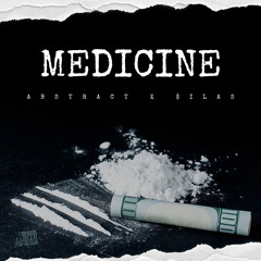 Medicine (feat. $ilas)