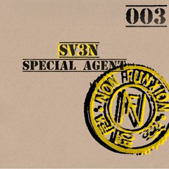 Special Agent #003 : SV3N