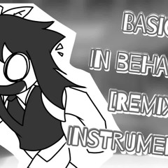 Basics in Behavior [REMIX] Instrumental