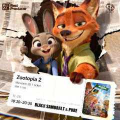 Pure & BlackSamurai.T黑武士 - Zoo['Zootopia2'](Remix)[The audio in the download link is norma]