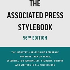 [ACCESS] [PDF EBOOK EPUB KINDLE] The Associated Press Stylebook: 2022-2024 by  The Associated Press